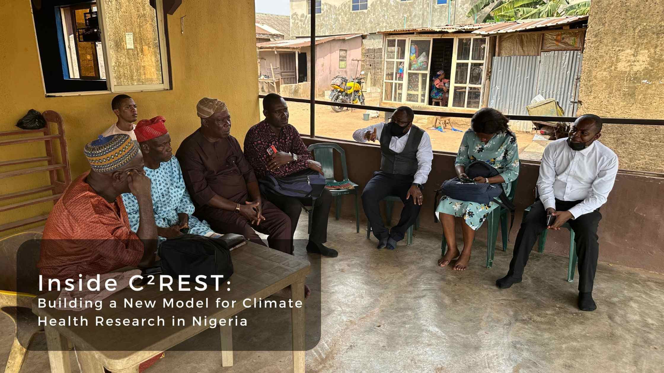 Inside C²REST: Building a New Model for Climate Health Research in Nigeria